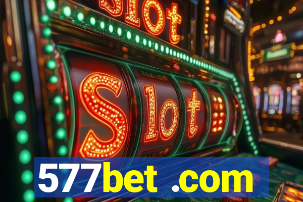 577bet .com